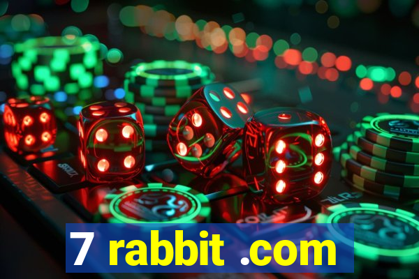 7 rabbit .com